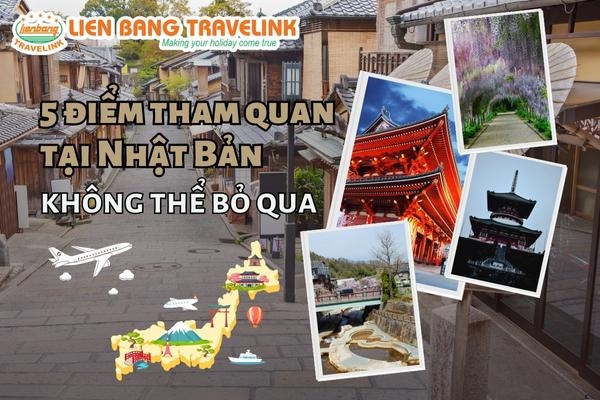 5 điểm tham quan tại Nhật Bản du khách không nên bỏ qua