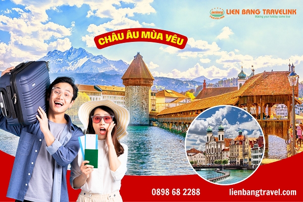 Châu Âu Mùa Yêu: Lạc Bước Trên Cung Đường Lãng Mạn Ở Lucerne (Thụy Sỹ)