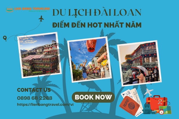 Du lịch Đài Loan điểm đến hot nhất năm