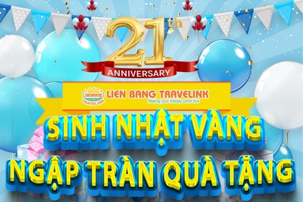 DU LỊCH LIÊN BANG - SINH NHẬT VÀNG – NGẬP TRÀN QUÀ TẶNG