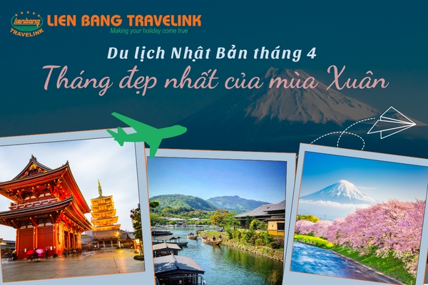 Du lịch Nhật Bản tháng 4 - Tháng đẹp nhất của mùa Xuân