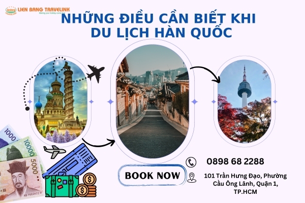 Những điều cần biết khi đi du lịch Hàn Quốc