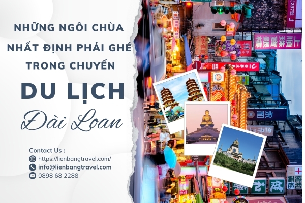 Những ngôi chùa nhất định phải đến khi đi du lịch Đài Loan