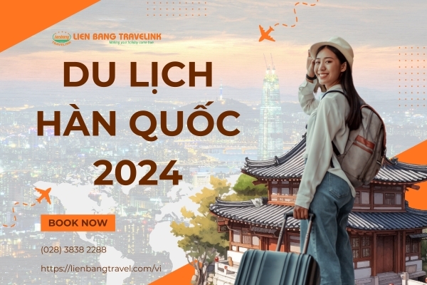 Tour Du lịch Hàn Quốc bán chạy nhất 2024