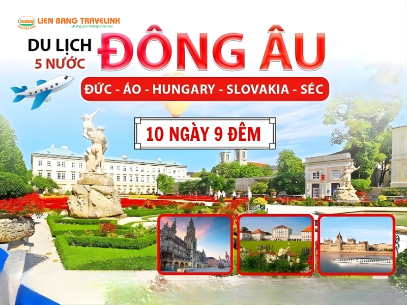 KHÁM PHÁ ĐÔNG ÂU: Đức - Áo - Hungary - Slovakia - Séc