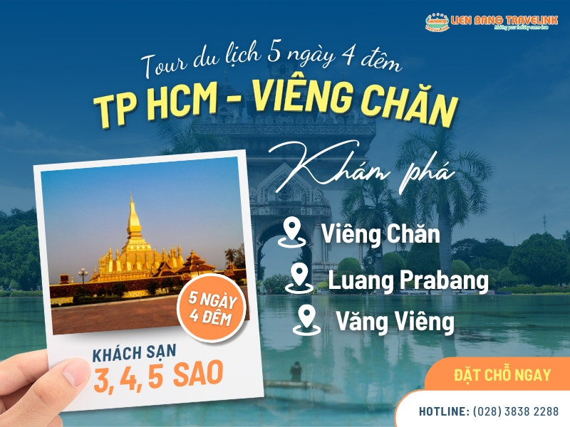 Tour Du Lịch Lào 2025: VIÊNG CHĂN – LUANG PRABANG – VĂNG VIÊNG