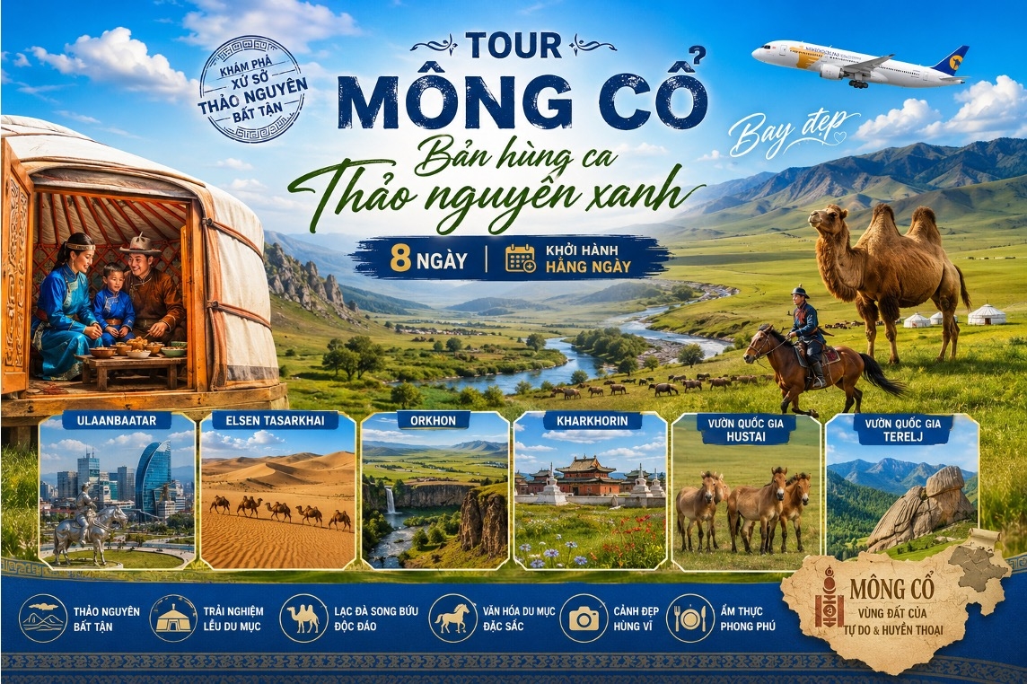 TOUR MÔNG CỔ: BẢN HÙNG CA THẢO NGUYÊN XANH: ULAANBAATAR - ELSEN TASARKHAI - ORKHON - KHARKHORIN VƯỜN QUỐC GIA HUSTAI - VƯỜN QUỐC GIA TERELJ