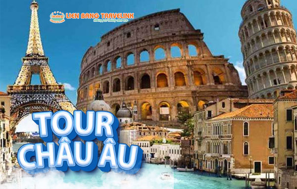 Top Những Địa Điểm Tuyệt Đẹp Dành Cho Tín Đồ Mê Du Lịch Châu Âu